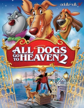 Все псы попадают в рай / All Dogs Go to Heaven